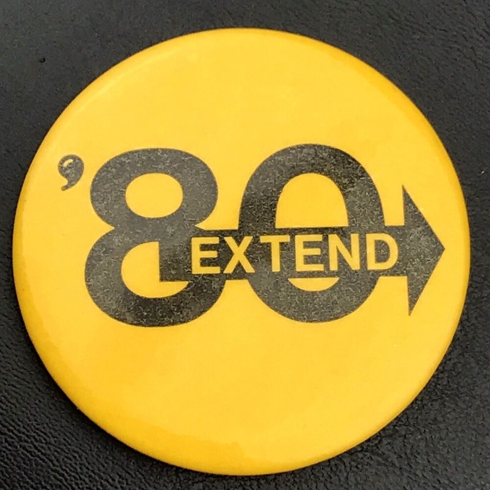 ‘80 Extend Vintage Pin Button Pinback 1980 Arrow